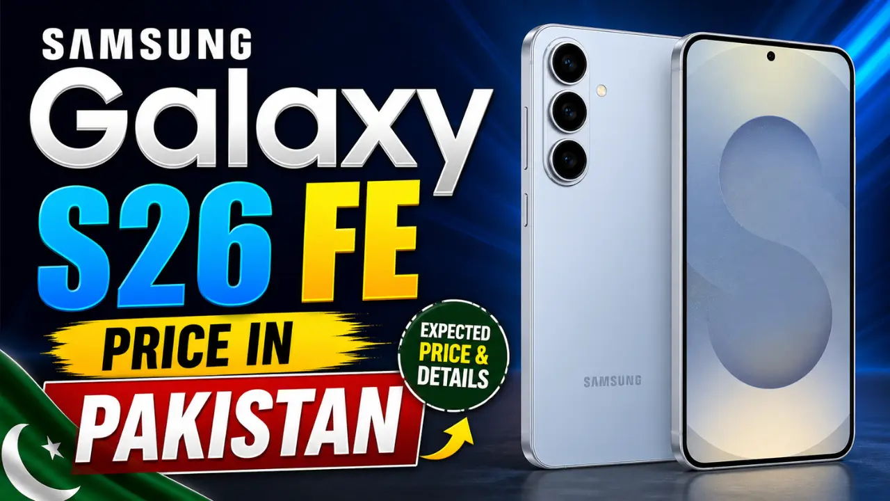 Samsung Galaxy S26 FE Price in Pakistan